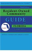 Resident-Owned Community Guide for Florida Cooperatives, 3rd. Edition