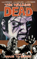 The Walking Dead Volume 8: Made To Suffer