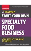 Start Your Own Specialty Food Business