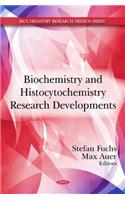Biochemistry & Histocytochemistry Research Developments