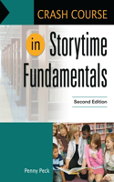Crash Course in Storytime Fundamentals: (Crash Course)