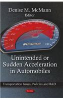 Unintended or Sudden Acceleration in Automobiles