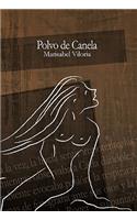Polvo de Canela: (Spanish)