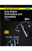 Auto Engine Performance & Driveability: A8: Training Series For ASE Certification, A8