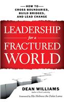 Leadership for a Fractured World