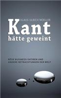 Kant Hatte Geweint