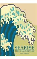 Searise - The Chaos Begins