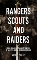 Rangers, Scouts, and Raiders