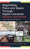 Negotiating Place and Space Through Digital Literacies