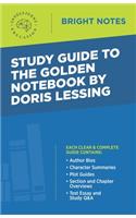 Study Guide to the Golden Notebook by Doris Lessing