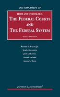 The Federal Courts and the Federal System, 2021 Supplement