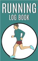 Running Log Book: Blue Color Journal To Track Run, Distance, Speed, Daily Training Diary For Running Lovers, Runner Gift Ideas For Christmas or Birthday (5" x 8")