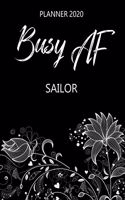 Busy AF Planner 2020 - Sailor