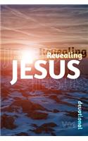 Revealing Jesus