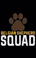 Belgian Shepherd Squad