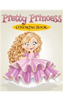 Pretty Princess Coloring Book