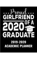Proud Girlfriend of a 2020 Graduate 2019-2020 Academic Planner