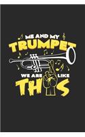 me and my trumpet: 6x9 Trumpet - lined - ruled paper - notebook - notes