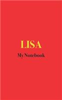 Lisa My Notebook: Blank Lined Notebook