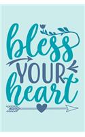 Bless Your Heart: Blank Lined Notebook: Bible Scripture Christian Journals Gift 6x9 - 110 Blank Pages - Plain White Paper - Soft Cover Book