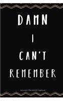 Damn I Can't Remember - Internet Password Logbook