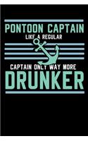 Pontoon Captain Lika A Regular Captain Only More Drunker