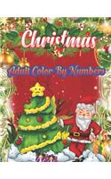 Christmas Adult Color By Numbers: a beautiful colouring book with Christmas designs on a black background, for gloriously vivid colours (Merry Christmas (Christmas designs on a black