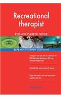 Recreational therapist RED-HOT Career Guide; 2572 REAL Interview Questions