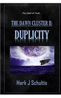 The Dawn Cluster II