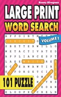 Large Print Word Search: 101 Puzzles ( Volume 1 )(1 Large Print Word Search)