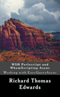 WSH Perlscriipt and WbemScripting Async: Working with ExecQueryAsync