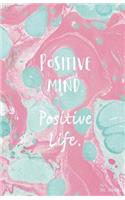 Dot Journal: Positive Mind Positive Life, Water Color Marble, Dot Grid Bullet Journal, 5.5x8.5 inch-A5, 150 pages