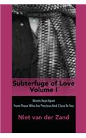 Subterfuge of Love Volume One