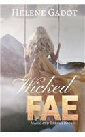 Wicked Fae: A Reverse Harem Paranormal Romance