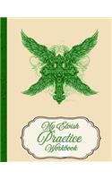 My Elvish Practice Workbook: Great Workbook for 3 Types of Practice