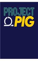 Project Pig: Dark Blue, Yellow & Green Design, Blank College Ruled Line Paper Journal Notebook for Project Managers and Their Families. (Agile and Scrum 6 x 9 in