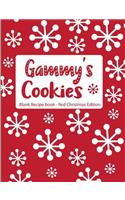 Gammy's Cookies Blank Recipe Book Red Christmas Edition