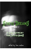 Static Dreams Volume 2