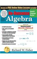 No-Nonsense Algebra, Spanish Language Version