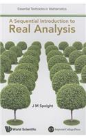 Sequential Introduction to Real Analysis