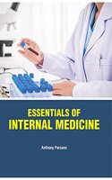 ESSENTIALS OF INTERNAL MEDICINE