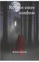 Relatos entre sombras