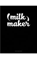Milk Maker: Unruled Composition Book(214 Unruled Composition Book)