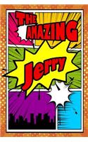 The Amazing Jerry: Blank Cookbook Recipes & Notes Featuring 120 Pages 6x9