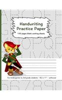 Handwriting Practice Paper: 100 Pages Blank Working Sheets I 8,5 X 11 I Softcover I for Kindergarten, 1st Grade, 2nd Grade, 3rd Grade I Preschoolers I Homeschooling I Gift Idea