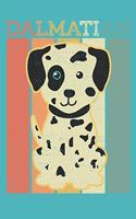 My Dalmatian: My Life: Journal for Dalmatian Lovers and Owners