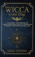 Wicca Crystal Magic