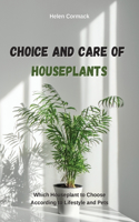 Choice and Care of Houseplants