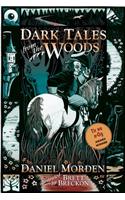 Dark Tales from the Woods