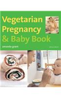 Vegetarian Pregnancy and Baby Book